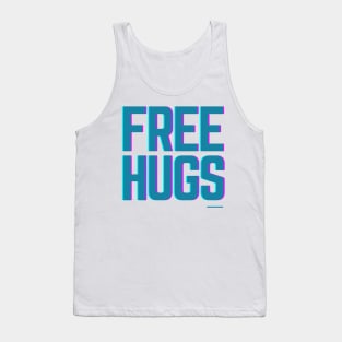 Free Hugs - Inspirational & Motivational Gear - Great Extrovert Gifts Tank Top